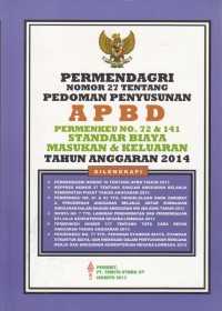 PERMENDAGRI Nomor 27 tentang Pedoman Penyusunan APBD PERMENKEU No. 72 & 141 Standar Biaya Masukan & Pengeluaran Tahun Anggaran 2014