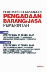 Pedoman Pelaksanaan Barang/ Jasa Pemerintah