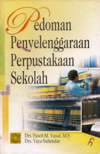 Pedoman Penyelenggaraan Perpustakaan Sekolah