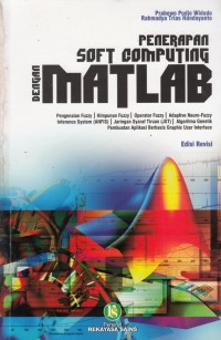 Penerapan Soft Computing dengan Matlab: Edisi Revisi