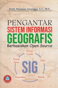 Pengantar Sistem Informasi Geografis Berbasiskan Open Source