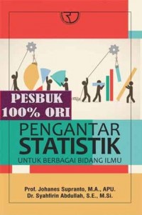 Pengantar Statistik: Untuk Berbagai Bidang Ilmu