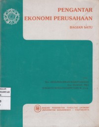 Pengantar Ekonomi Perusahaan; Bagian 1