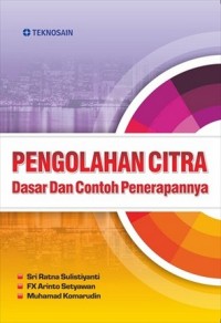 Pengolahan Citra : Dasar dan contoh penerapannya