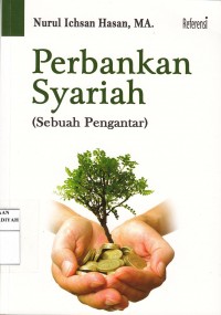 Perbankan Syariah (Sebuah Pengantar )