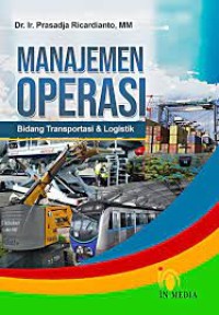 Manajemen Operasi : Bidang Transportasi & Logistik