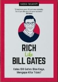 Rich Like Bill Gates