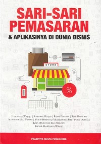 Sari-Sari Pemasaran Dan Aplikasinya di Dunia Bisnis