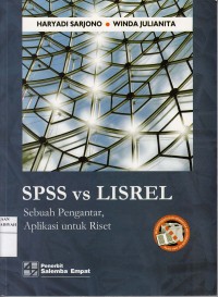 SPSS vs LISREL: Sebuah Pengantar, Aplikasi untuk Riset