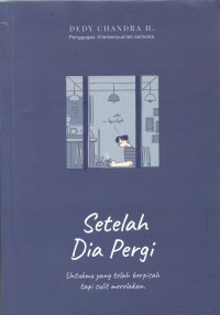 Setelah Dia Pergi