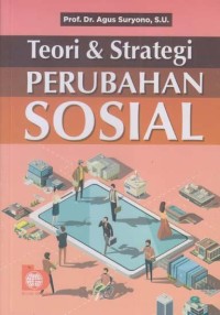 Teori & Strategi Perubahan Sosial