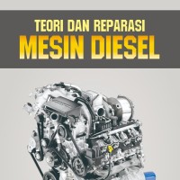 Teori dan Reparasi Mesin Diesel