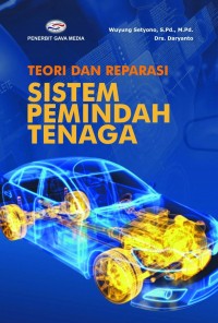 Teori dan Reparasi Sistem Pemindah Tenaga