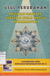 Usul Perubahan: Anggaran Dasar dan Anggaran Rumah Tangga Muhammadiyah