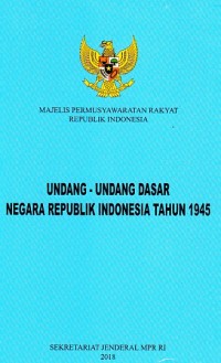 Undang-Undang Dasar Negara Republik Indonesia Tahun 1945