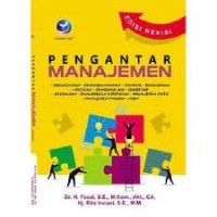 Pengantar Manajemen : Perencanan, Pengorganisasian. Staffing, Pengarahan Motivasi, Pengendalian....