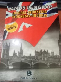 Kamus Lengkap Inggris - Indonesia / Indonesia - Inggris