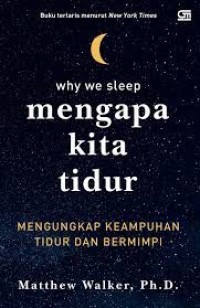 Why We Sleep Mengapa Kita Tidur