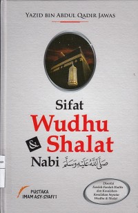 Sifat Wudhu & Shalat Nabi SAW