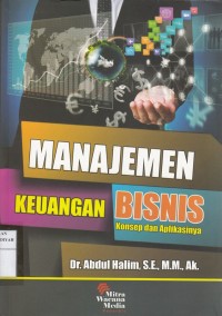 Manajemen Keuangan Bisnis : Konsep dan Aplikasinya