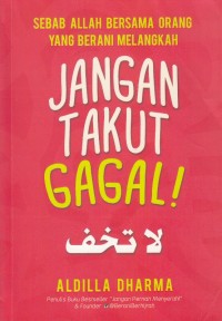 Jangan Takut Gagal