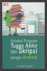 Koleksi Program Tugas Akhir dan Skripsi dengan Android