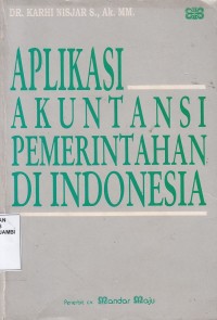 Aplikasi Akuntansi Pemerintahan di Indonesia