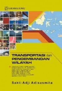 Transportasi dan Pengembangan Wilayah