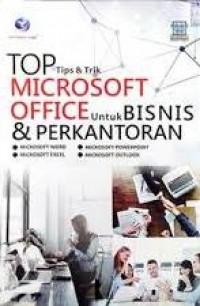 Top Tips dan Trik Microsoft Office Untuk Bisnis dan Perkantoran