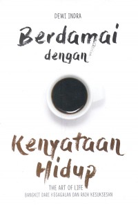 Berdamai Dengan Kenyataan Hidup