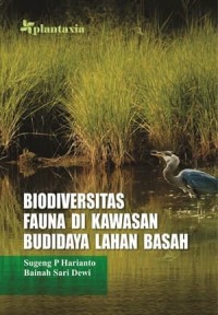 Biodiversitas Fauna di Kawasan Budaya Lahan Basah