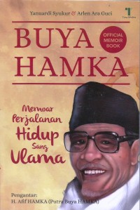 Buya Hamka : Memori Perjalanan Hidup Sang Ulama