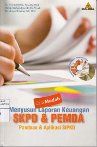 Cara Mudah Menyusun Laporan Keuangan SKPD & PEMDA