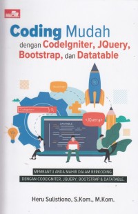 Coding Mudah dengan Codelgniter, JQuery, Bootstrap, dan Datatabel