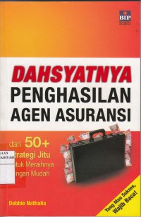 Dahsyatnya Penghasilan Agen Asuransi