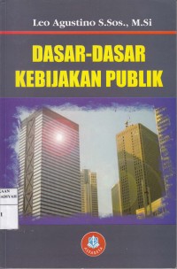 Dasar-Dasar Kebijakan Publik