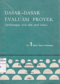 Dasar-dasar Evaluasi Proyek