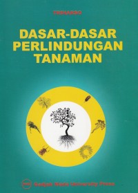 Dasar-dasar Perlindungan Tanaman