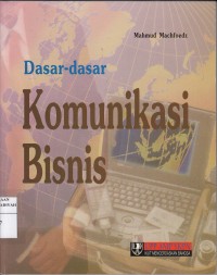 Dasar-Dasar Komunikasi Bisnis