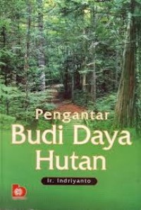 Pengantar Budi Daya Hutan