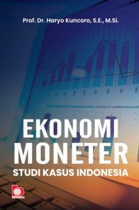 Ekonomi Moneter Studi Kasus Indonesia