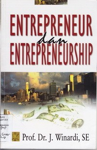 Enterpreneur dan Enterpreneurship