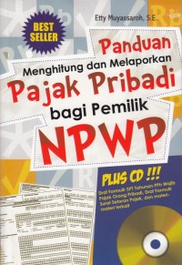 Panduan Menghitung dan Melaporkan Pajak Pribadi bagi Pemilik NPWP