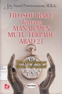 Filosofi Baru Tentang Manajemen Mutu Terpadu Abad 21