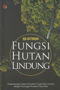 Fungsi Hutan Lindung