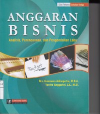 Anggaran Bisnis : Analisis, Prencanaan, dan Pengendalian Laba