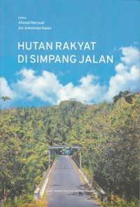 Hutan Rakyat Di simpang Jalan