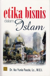 Etika Bisnis Dalam Islam