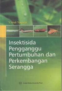 InsektisisIda Pengganggu Pertumbuhan dan Perkembangan Serangga