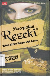 Percepatan Rezeki : Dalam 40 Hari dengan Otak Kanan